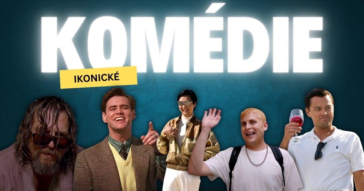 TOP 10 KOMÉDIÍ, KTORÉ VÁS ROZOSMEJÚ AŽ K SLZÁM (A MOŽNO AJ K ZAMYSLENIU)