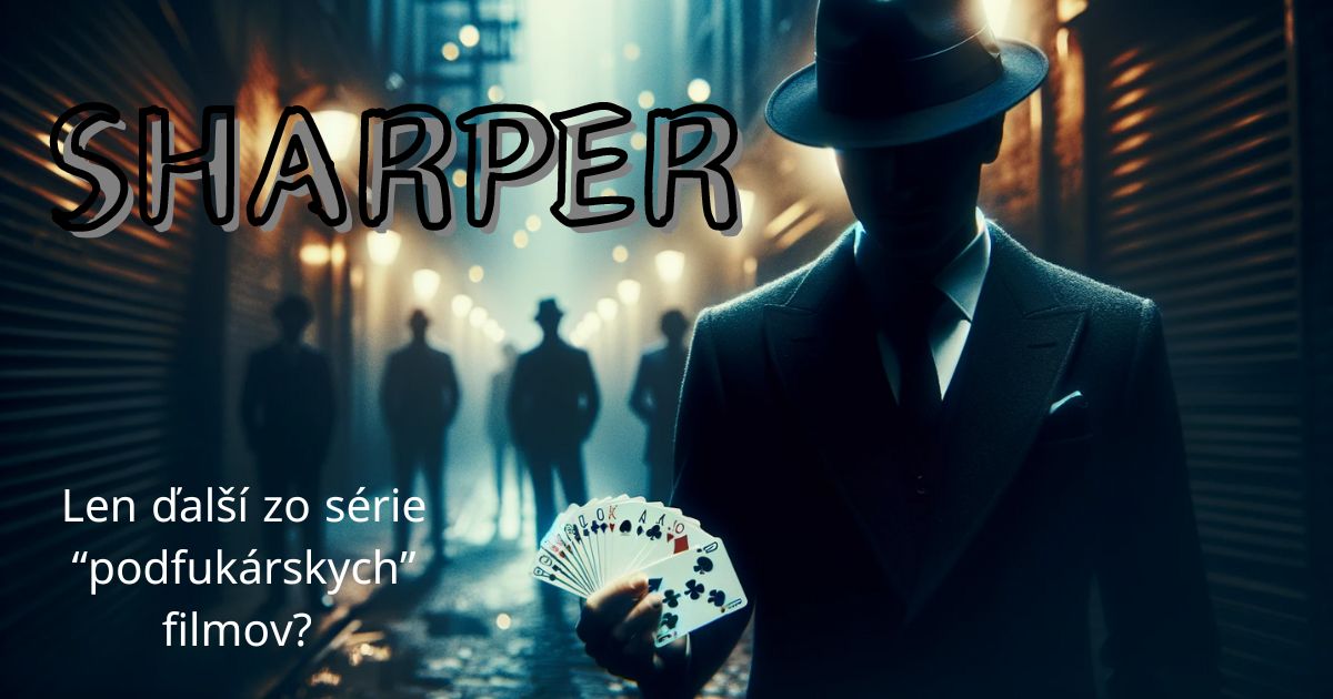SHARPER filmy 654654